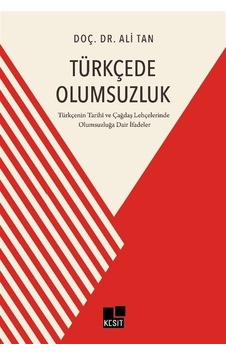 Türkçede Olumsuzluk / Ali Tan Türkçede Olumsuzluk / Ali Tan