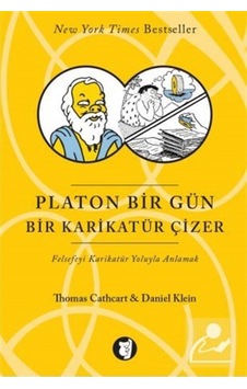 Platon Bir Gün Bir Karikatür Çizer - Daniel Klein -  Thomas Cathcart - Aylak Kitap