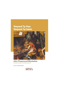 Simyasal Tıp Veya Simyasal Tıp Sanatı / John Pharamund Rhumelius