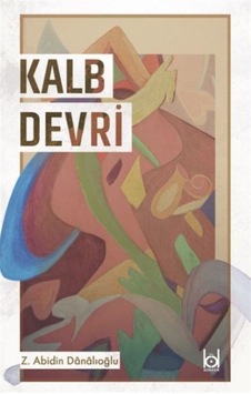 Kalb Devri / Z. Abidin Danalıoğlu