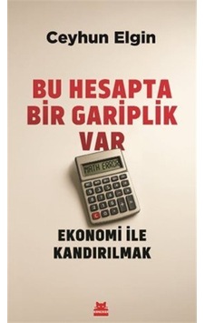 Bu Hesapta Bir Gariplik Var / Ceyhun Elgin