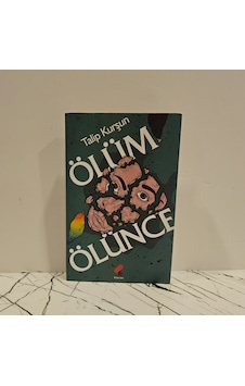 Ölüm Ölünce - 1.baskı