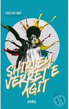 Shirley Verret'e Ağıt - Hüseyin Emre - Peron Kitap Shirley Verret'e Ağıt - Hüseyin Emre - Peron Kitap