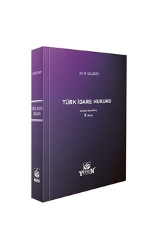 Türk İdare Hukuku - Ali D. Ulusoy Türk İdare Hukuku - Ali D. Ulusoy