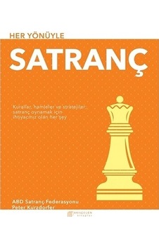 Her Yönüyle Satranç - Peter Kurzdorfer - Akılçelen Kitaplar Her Yönüyle Satranç - Peter Kurzdorfer - Akılçelen Kitaplar