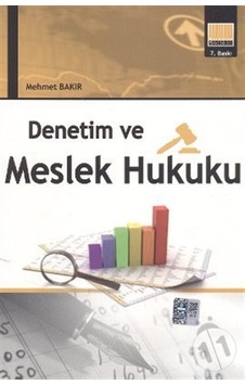 Denetim ve Meslek Hukuku - Mehmet Bakır - Murathan Denetim ve Meslek Hukuku - Mehmet Bakır - Murathan