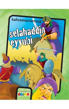 Selahaddin Eyyubi - Ayhan Bal - Semerkand Çocuk Selahaddin Eyyubi - Ayhan Bal - Semerkand Çocuk