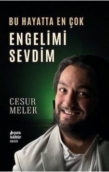 Bu Hayatta En Çok Engelimi Sevdim / Cesur Melek Bu Hayatta En Çok Engelimi Sevdim / Cesur Melek