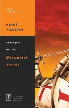 Sömürgeci Bat Nın Barbarlık Tarihi Sömürgeci Bat Nın Barbarlık Tarihi