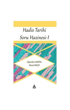 Hadis Tarihi Soru Hazinesi - 1