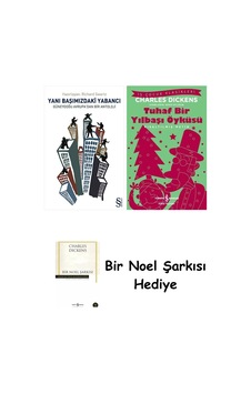 Yanı Başımızdaki Yabancı + Tuhaf Bir Yılbaşı Öyküsü + Bir Noel Şarkısı Yanı Başımızdaki Yabancı + Tuhaf Bir Yılbaşı Öyküsü + Bir Noel Şarkısı
