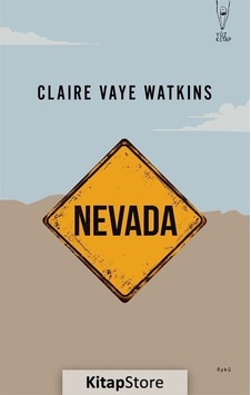 Nevada - Claire Vaye Watkins - Yüz Kitap Nevada - Claire Vaye Watkins - Yüz Kitap