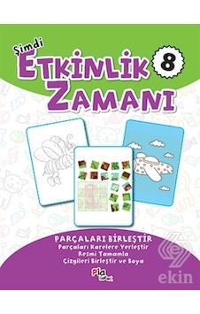 Şimdi Etkinlik Zamanı 8- Pia