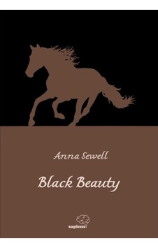 Black Beauty - Anna Sewell - Sapiens Black Beauty - Anna Sewell - Sapiens