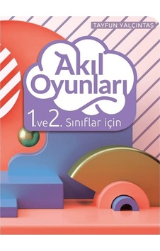 1.ve 2.Sınıflar İçin Akıl Oyunları -  Bilgi Küpü