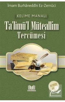 Talimül Müteallim Medrese Usulü Kelime Manalı / İmam Burhanedd...