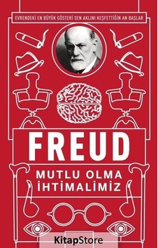 Mutlu Olma İhtimalimiz - Sigmund Freud - Zeplin Kitap