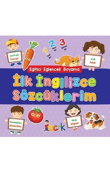 İlk İngilizce Sözcüklerim - Eğitici Eğlenceli Boyama- Bıcırık Yayınları