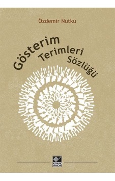 Gösterim Terimleri Sözlüğü - Özdemir Nutku - Kaynak Yayınları