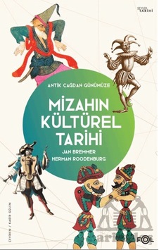 Mizahın Kültürel Tarihi - Antik Çağdan Günümüze Fol Kitap Jan Bremmer Mizahın Kültürel Tarihi - Antik Çağdan Günümüze Fol Kitap Jan Bremmer