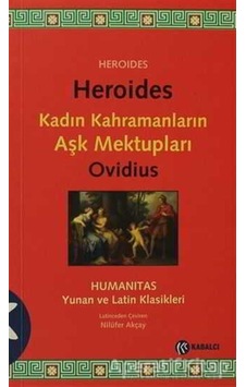 Kadın Kahramanların Aşk Mektupları - Heroides - Kabalcı Yayınevi