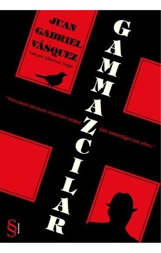 Gammazcılar Juan Gabriel Vasquez Gammazcılar Juan Gabriel Vasquez