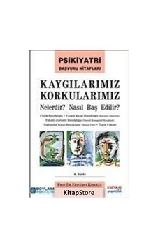 Kaygılarımız Korkularımız / Ertuğrul Köroğlu