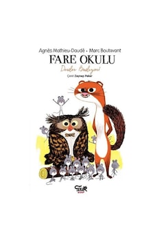 Fare Okulu-Dersler Başlıyor! - Agnes Mathieu Daude - Tekir Kitap Fare Okulu-Dersler Başlıyor! - Agnes Mathieu Daude - Tekir Kitap
