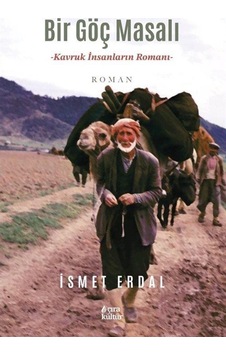 Bir Göç Masalı / İsmet Erdal Bir Göç Masalı / İsmet Erdal