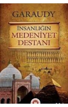 İnsanlığın Medeniyet Destanı.