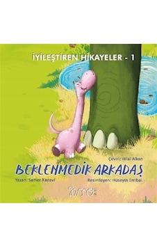 İyileştiren Hikayeler 1 Beklenmedik Arkadaş / Samer Kanavi İyileştiren Hikayeler 1 Beklenmedik Arkadaş / Samer Kanavi