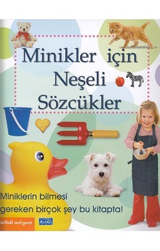 Minikler için Neşeli Sözcükler Parıltı Yay Minikler için Neşeli Sözcükler Parıltı Yay