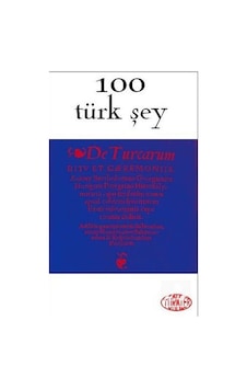 100 Türk Şey- Kafe Kültür Yayıncılık 100 Türk Şey- Kafe Kültür Yayıncılık