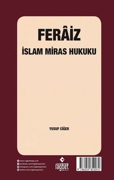 Feraiz - İslam Miras Hukuku - Yusuf Ciğer - Rağbet Yayınları Feraiz - İslam Miras Hukuku - Yusuf Ciğer - Rağbet Yayınları