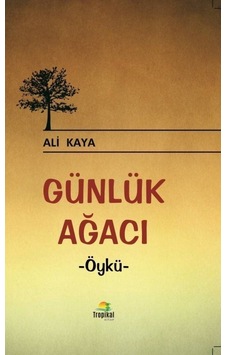 Günlük Ağacı / Ali Kaya