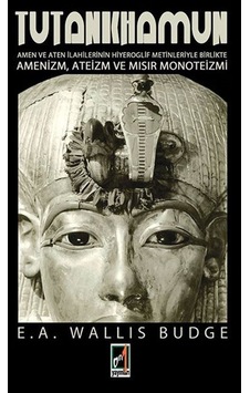 Tutankhamun - Ernest Wallis Budge - Onbir Yayınları Tutankhamun - Ernest Wallis Budge - Onbir Yayınları