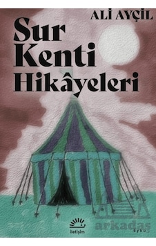 Sur Kenti Hikayeleri Ciltli İletişim Yayınevi Sur Kenti Hikayeleri Ciltli İletişim Yayınevi