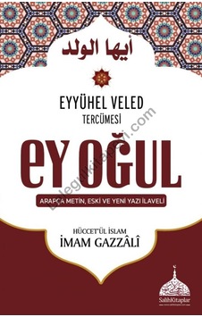 Ey Oğul - Hüccetül Islam - Imam Gazali Ey Oğul - Hüccetül Islam - Imam Gazali