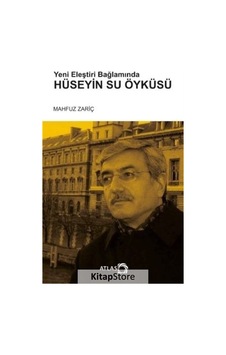 Hüseyin Su Öyküsü - Yeni Eleştiri Bağlamında - Mahfuz Zariç - Atlas Kitap