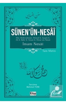 Sünen'ün-Nesai - İmam Nesai - Kitap Dünyası