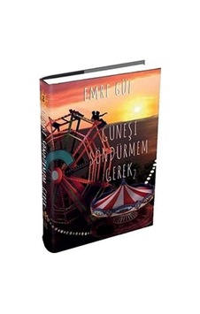 Güneşi Söndürmem Gerek 2 - Emre Gül İlk Baskı 2020 Ciltli Güneşi Söndürmem Gerek 2 - Emre Gül İlk Baskı 2020 Ciltli