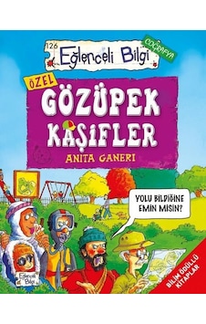 Gözüpek Kaşifler - Eğlenceli Bilgi Coğrafya - Anita Ganeri - Eğlenceli Bilgi Gözüpek Kaşifler - Eğlenceli Bilgi Coğrafya - Anita Ganeri - Eğlenceli Bilgi