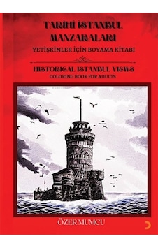 Tarihi İstanbul Manzaraları - Yetişkinler için Boyama Kitabı - Özer Mumcu - Cinius Tarihi İstanbul Manzaraları - Yetişkinler için Boyama Kitabı - Özer Mumcu - Cinius