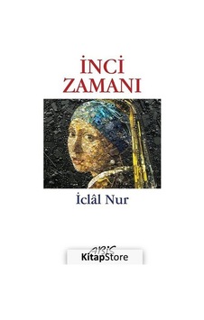 İnci Zamanı - İclal Nur - Abis Yayınları İnci Zamanı - İclal Nur - Abis Yayınları
