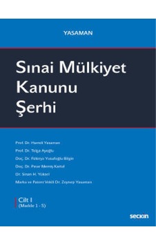Seçkin Yayıncılık - YasamanSınai Mülkiyet Kanunu Şerhi<br /> (3 Cilt Takım)