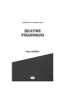 İşletme Finansmanı Ahu Güzel 1.Baskı