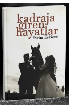 Kadraja Giren Hayatlar