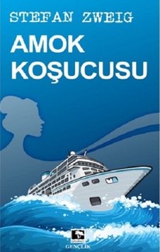 Amok Koşucusu - Stefan Zweig - Çınaraltı Yayınları Amok Koşucusu - Stefan Zweig - Çınaraltı Yayınları