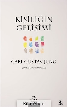 Kişiliğin Gelişimi / Carl Gustav Jung Kişiliğin Gelişimi / Carl Gustav Jung