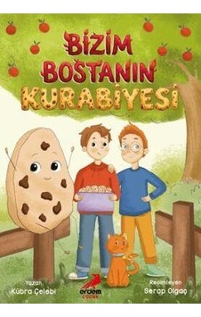 Bizim Bostanın Kurabiyesi - Kübra Çelebi - Erdem Çocuk Bizim Bostanın Kurabiyesi - Kübra Çelebi - Erdem Çocuk